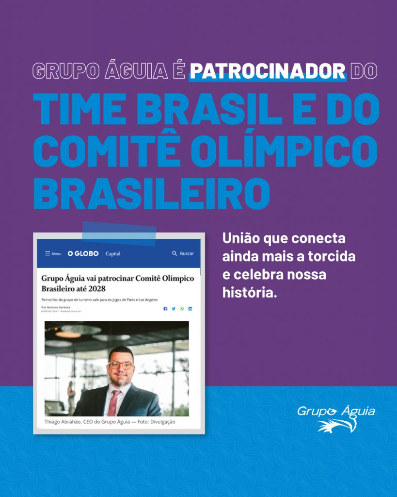 Grupo Águia é patrocinador do Time Brasil e do Comitê Olímpico Brasileiro